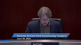 Toronto and East York Community Council - June 30, 2022