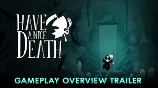 Have a Nice Death | Gameplay Overview Trailer