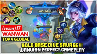 SOLO BASE DIVE SAVAGE !!! Wanwan Perfect Gameplay [ Top 4 Global Wanwan ] (rvzm)17 - Mobile Legends