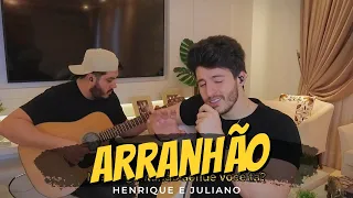 ARRANHÃO - HENRIQUE E JULIANO (ACÚSTICO Gabriel Smaniotto)