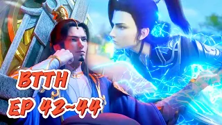 💥【EP42~44】Xiao Yan VS Han Feng! A showdown between genius alchemists!