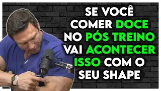 PORQUE NÃO PODEMOS COMER DOCE NO PÓS TREINO PARA HIPERTROFIA? | Paulo Muzy Cortes Ironberg