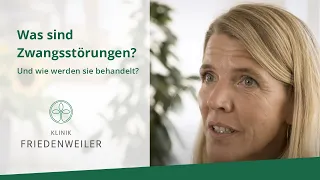 Was sind Zwangsstörungen und wie werden sie behandelt?