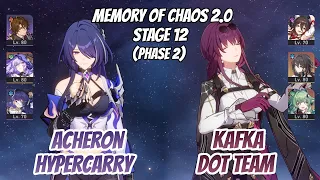 Acheron x Gallagher & Kafka Solo DoT Memory of Chaos Stage 12 (3 Stars) | Honkai Star Rail