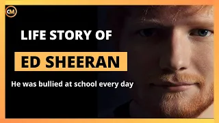From Homeless Bullied Boy To World Best Selling Musician | Life Story Of Ed Sheeran