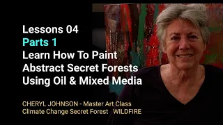 L04 Wildfire Climate Change Learn How to Paint Abstract Landscapes Secret Forests