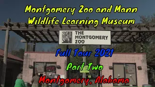 Montgomery Zoo and Mann Wildlife Learning Museum Full Tour - Montgomery, Alabama - Part Two