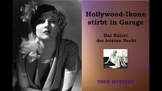 Mysteriöser Todesfall in Hollywood - Was geschah mit Thelma Alice Todd? - True Mystery