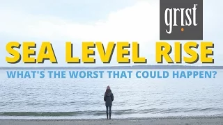 Sea level rise is already happening. How bad can it get?