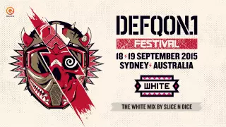 Defqon.1 Australia 2015 | WHITE mix by Slice N Dice