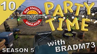 GAS STATION SIMULATOR "PARTY TIME" DLC - Season 5 - Episode 10: Is it Party Time yet??