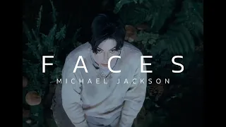 Michael Jackson - FACES (Music Video)
