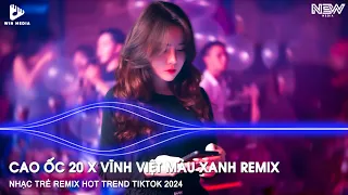 NHẠC REMIX TIKTOK - BXH NHẠC TRẺ REMIX HOT TIKTOK - NHẠC HOT TREND TIKTOK REMIX HAY NHẤT HIỆN NAY