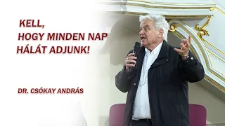 Kell, hogy minden nap hálát adjunk!