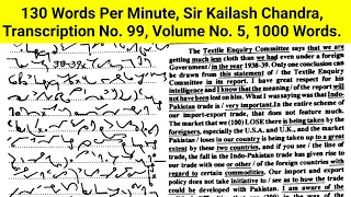130 WPM, Transcription No  99,  Volume No  5, 1000 Words, Sir Kailash Chandra