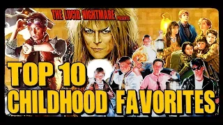 The Lucid Nightmare - Top 10 Childhood Favorites