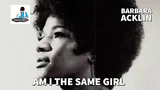 Barbara Acklin - Am I The Same Girl (1968) - With Lyrics