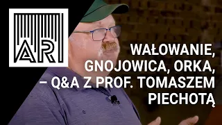 Wałowanie, gnojowica, orka, wapnowanie – Q&A z prof. Tomaszem Piechotą | AR #185