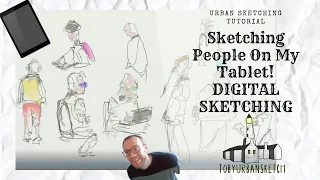 Quickly Sketching People and Figures En Plein Air - Digital Urban Sketching on my Tablet