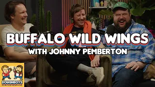 Buffalo Wild Wings 2 with Johnny Pemberton