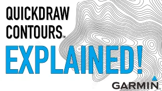 Garmin's QuickDraw Contours Explained! - Create your own maps of ANY body of water!