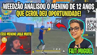 WEEDZÃO ANALISA O MENINO DE 12 ANOS REVELAÇÃO QUE CEROL DEU OPORTUNIDADE E FICA IMPRESSIONADO!