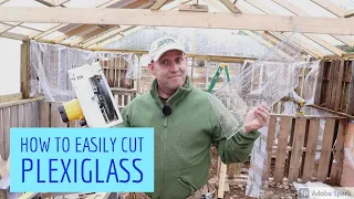 How to Easily Cut Plexiglass