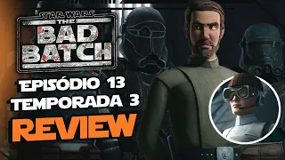 Star Wars: The Bad Batch Temporada 3, Review do episódio 13 | AJUDA IMPERIAL, VALE?