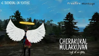 Open Your Wings (Chirakukal Mulakkuvan kakkane)malayalam Freefire Montage |Story of a GIRL|AKKU444