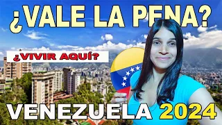 ¿Se puede regresar a vivir en Venezuela? | ¡Así es la vida en VENEZUELA 2024¡