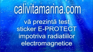 Radiatii electromagnetice TEST Sticker E Protect CALIVITA