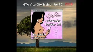 Gta Vice City Ultimate Trainer for PC (2018).Free download.