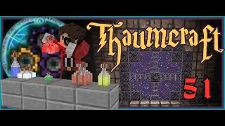 Thaumcraft 6 - Forbidden Arts - Ep. 51: Thaumic Augmentation: Citadel at the Heart of The Emptiness!
