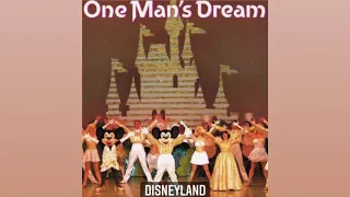 Disneyland- One Man’s Dream Soundtrack