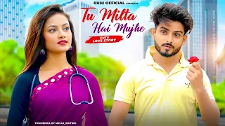Tu Milta Hai Mujhe Raj Barman||Cute Love Story | Ft.Ruhi & Kingsuk | Ruhi Official Presents
