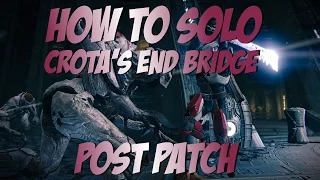 Destiny - How To Cross The Bridge Solo With Any Class (After Patch Cheese)