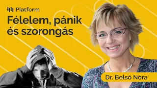 Dr. Belső Nóra: Van kiút a szorongásból!