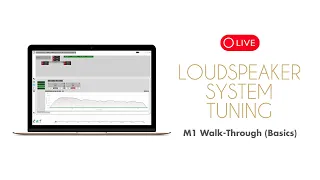 M1 Walk-Through Basics (Loudspeaker System Tuning)