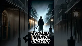 The Sinister Story of the Axeman of New Orleans: Jazz, Murder, and a Demon's Love #shorts #AXEMAN