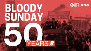 Bloody Sunday – 50 Years On – Domhnach na Fola