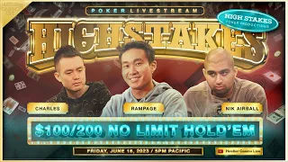 Rampage Plays SUPER HIGH STAKES $100/200 w/ Nik Airball, Charles, J.R., Henry, Mike X & Will