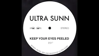 ULTRA SUNN - Keep Your Eyes Peeled