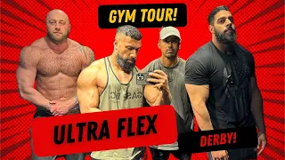 ULTRA FLEX DERBY - GYM TOUR - EPISODE 24