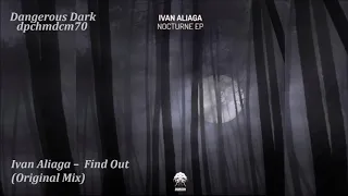 Ivan Aliaga – Find Out (Original Mix)