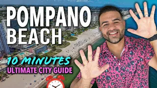 Pompano Beach Florida in 10 Minutes - Watch before moving here!