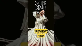 Sister Death Review, Sister Death Review in Hindi, Sister Death Movie Review in Hindi #shorts