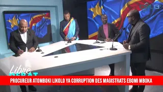 LIBRE DEBAT 06 JUILLET 2023// PROCUREUR ATOMBOKI LIKOLO YA CORRUPTION DES MAGISTRATS EBOMI MBOKA