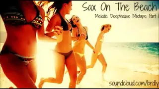 'Sax On The Beach' Mixtape Part 1 Melodic Saxophone Deephouse Set 2013 Free Download! Download1
