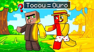 minecraft mas TUDO QUE EU TOCO VIRA OURO (inclusive os mobs)