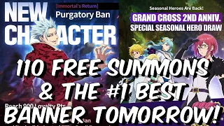 110 FREE SUMMONS & THE #1 BEST BANNER TOMORROW! - PURGATORY BAN!! - Seven Deadly Sins: Grand Cross